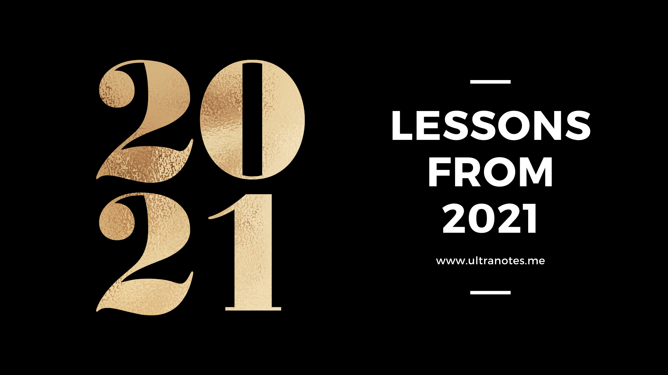 You are currently viewing 7 Lessons From 2021